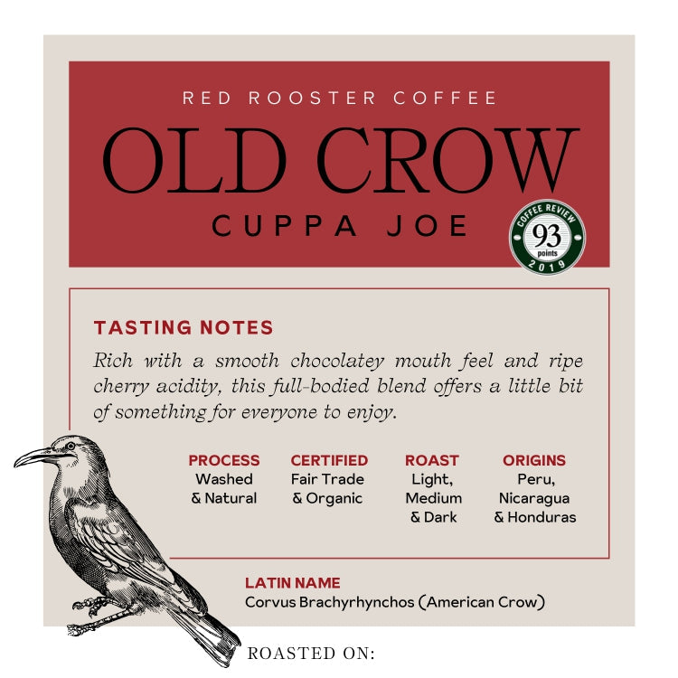 Red Rooster Coffee: Organic Old Crow Cuppa Joe